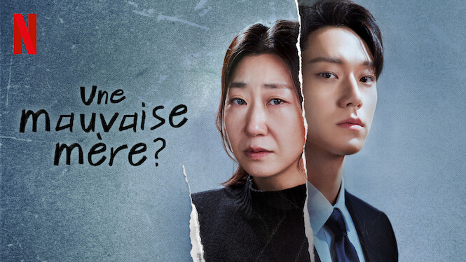 Une mauvaise mère ? (2023) - Netflix | Flixable